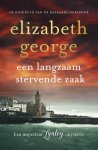 Elizabeth George - Een Langzaam Stervende Zaak