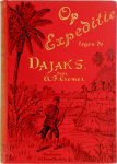 A. F. Cremer - Op expeditie tegen de Dajaks