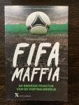 Kistner, Thomas - FIFA Maffia - De smerige praktijk van de voetbalwereld
