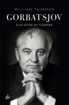 William Taubman 120886 - Gorbatsjov Zijn leven en tijdperk