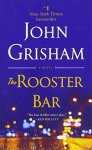 John Grisham - Rooster Bar
