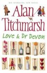 Titchmarsh, Alan - Love & Dr Devon