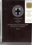 Hinsbergen, Philippus J.C.G.van - Inventaris van het archief van de Ridderlijke Duitsche Orde Balije van Utrecht 1200-1811.