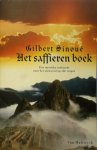 Gilbert Sinoué 64958, Frans de Haan 236987 - Het saffieren boek Een mystieke zoektocht naar het antwoord op alle vragen