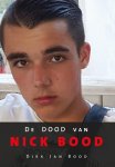 Dirk Jan Bood - De dood van Nick Bood