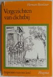 Besselaar Herman, illustraties Veen Fiel van der - Vergezichten van dichtbij Impressies van ons land