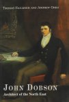 Thomas Faulkner, Andrew Greg - John Dobson Architect of the North East
