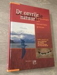 Redactie;!Tinbergen, Bakker, Piersma - De onvrije natuur, Verkenningen van natuurlijke grenzen