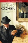 Anthony Reynolds - Leonard Cohen: A Remarkable Life A Remarkable Life (Updated Edition)