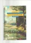 Doel, Wim van den - Zo ver de wereld strekt / de geschiedenis van Nederland overzee vanaf 1800