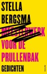 Stella Bergsma - Meesterwerk voor de prullenbak