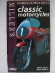 Walker, Mick - classic motorcycles - Miller's Yearbook & Price Guide  2002