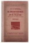 Idzerda, W.H. - De broomverfdruk (broomoliedruk) in de praktijk, beknopte en algemeen begrijpelijke handleiding ten dienste van eerstbeginnende en gevorderde amateurfotografen, alsmede van iederen beroepsfotograaf en belangstellende in de fotografie