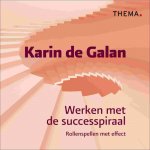 Karin de Galan - Werken met de successpiraal