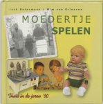 Jack Botermans, Wim van Grinsven - Moedertje Spelen