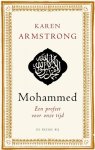 Armstrong, Karen. - De profeet / over het leven van Mohammed.