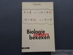 Philip Polk. - Biologie anders bekeken.