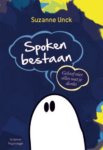 Unck, Suzanne - Spoken bestaan / geloof niet alles wat je denkt