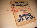 Links, J.G. - 70th thousand Dennis Wheatley presents  a new era in Crime Fiction a murder mystery: MURDER OF MIAMI