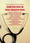 Stel, Aart van der / Edmond Schoorel - Dokter, wat ik nog vragen wou Stel, Aart van der / Edmond Schoorel - Dokter, wat ik nog vragen wou