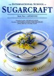 Lodge , Nicholas . [ ISBN 9781853917530 ] 2619 - International School Of Sugarcraft - Book 2 . ( The advanced book in this two volume course is for the experienced decorator who wishes to test and expand their skills. It covers tube embroidery and Broderie Anglaise, brush embroidery and lace, -