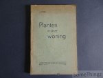 Jennes, J. - Planten in onze woning. Jennes, J. - Planten in onze woning.