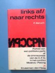 Baruch, F. - Links af/naar rechts. Portret van een politieke partij of de ommezwaai van de C.P.N. in het conflict Moskou-Peking