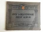  - Oud ’s-Gravenhage Feest Album 1813-1913