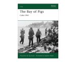 Quesada, Alejandro de, Walsh, Stephen (illustrations0 - The Bay of Pigs: Cuba 1961 (Elite):