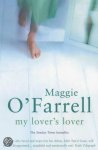 Maggie O'Farrell - My Lover's Lover