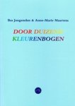 Bas Jongenelen & Anne-Marie Maartens - Door duizend kleurenbogen