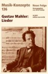 - Gustav Mahler: Lieder - Gustav Mahler: Lieder
