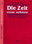 Dover, Hans Martin - Die Zeit Ernst Nehmen: Studien zu Franz Rosenzweigs "Der Stern der Erlösung"