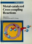 François Diederich, Peter J. Stang - Metal-catalyzed Cross-coupling Reactions
