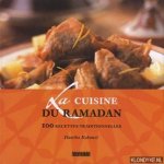 Kabouzi, Hassiba - La cuisine du ramadan: 100 recettes traditionnelles