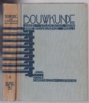Arendzen, G., Vriend, J.J. - Bouwkunde, hand- en studieboek voor den bouwkundige ( 3e druk)
