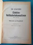 Hanns Stockklausner - 50 Jahre Elektro-Vollbahnlokomotiven (15 kV, 16 2/3 Hz.) in Österreich und Deutschland. Sonderheft "Eisenbahn"