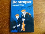 Vries de Anne - De stroper