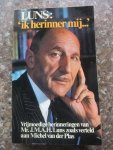 Luns, Mr. J.M.A.H. - Ik herinner mij... verteld aan Michel van der Plas