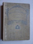 Hoven, Thérèse (red.). - Onze Meisjeswereld; Tijdschrift voor Meisjes van 12-16 jaar. First year, 1904. Hoven, Thérèse (red.). - Onze Meisjeswereld; Tijdschrift voor Meisjes van 12-16 jaar. First year, 1904.