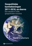 David Criekemans - Geopolitieke kanttekeningen 2011-2018, en daarna