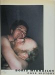 Boris Mikhailov - Case History