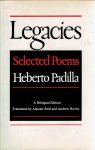 PADILLA, Heberto - Legacies - Selected Poems.