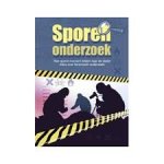 Frith, A. - Sporenonderzoek / hoe sporen kunnen leiden naar de dader - Alles over forensisch onderzoek
