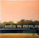 Mies van der Rohe, Terence Riley, Barry Bergdoll - Mies van der Rohe in Berlin