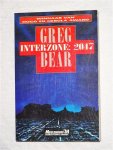 Bear, Greg - Interzone: 2047