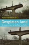 A. Hendriks - Gespleten land omzwervingen langs Oder en Neisse
