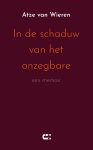 Atze van Wieren - In De Schaduw Van Het Onzegbare