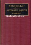 Herrell, Wallace E. - Penicillin and other Antibiotic Agents