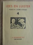 Tromp, H.J. - Lees en luister voor de R.K. Lagere Scholen 4
